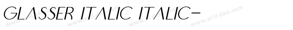 Glasser Italic Italic字体转换